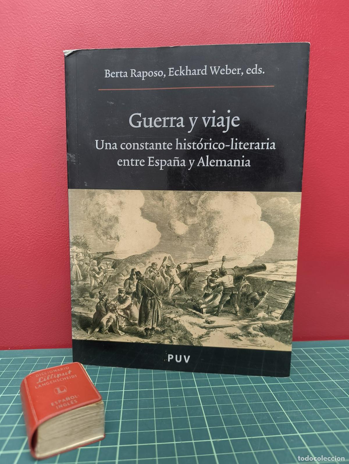 Livros em segunda m&atilde;o: Guerra y viaje - Berta Raposo y Eckhard Weber eds.