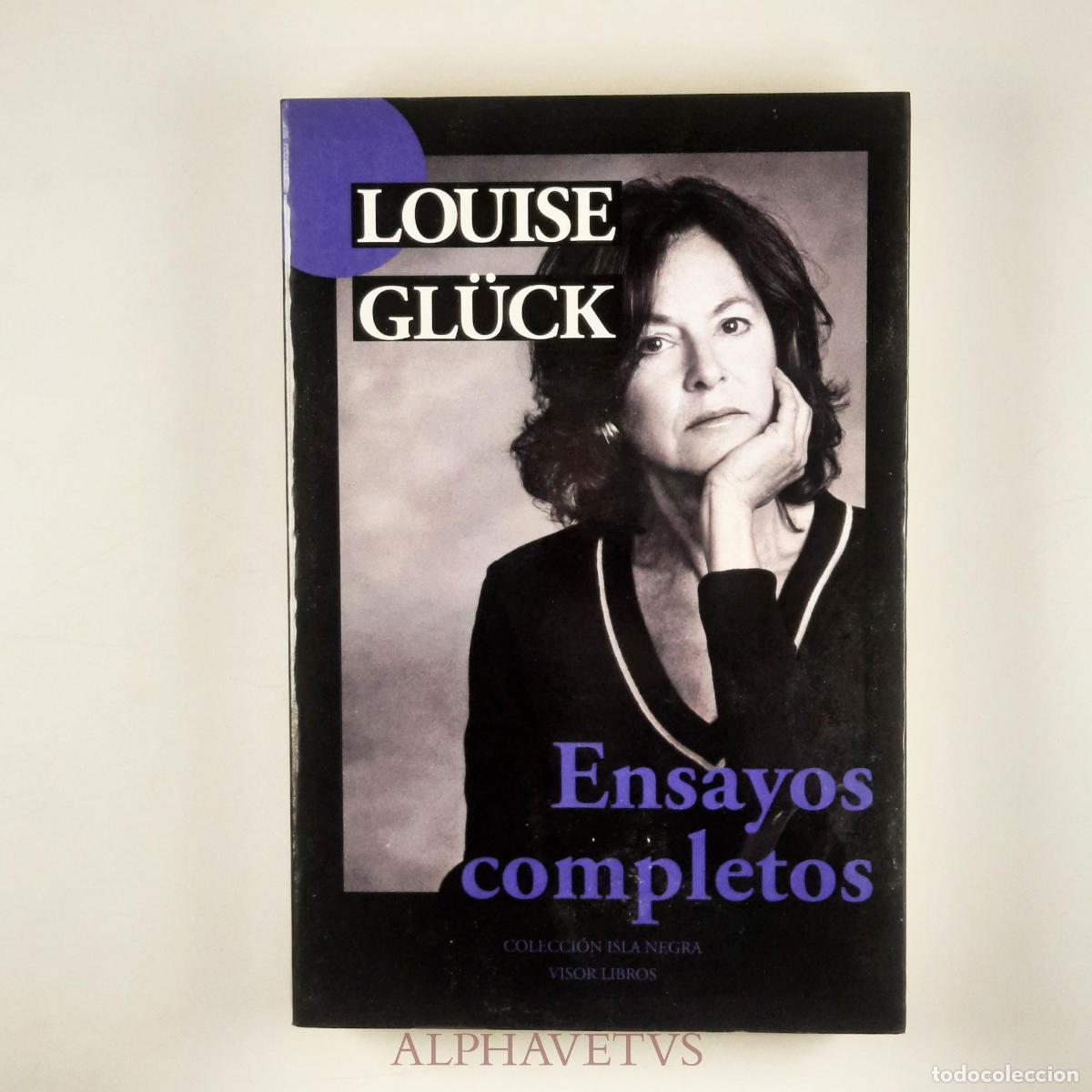 Libri di seconda mano: Ensayos completos - Gl&uuml;ck, Louise