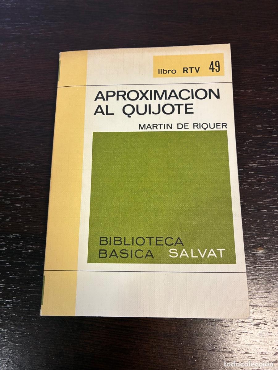 Libros de segunda mano: Aproximaci&oacute;n al Quijote - Mart&iacute;n de Riquer - Foto 1
