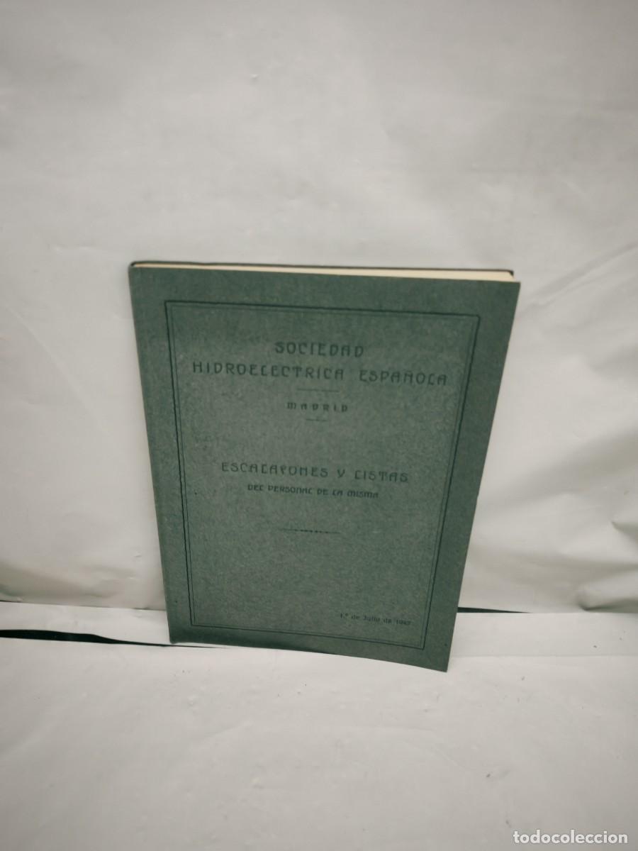 Livres d'occasion: Sociedad Hidroel&eacute;ctrica Espa&ntilde;ola Madrid: Escalafones y Listas del personal de la misma (1947)