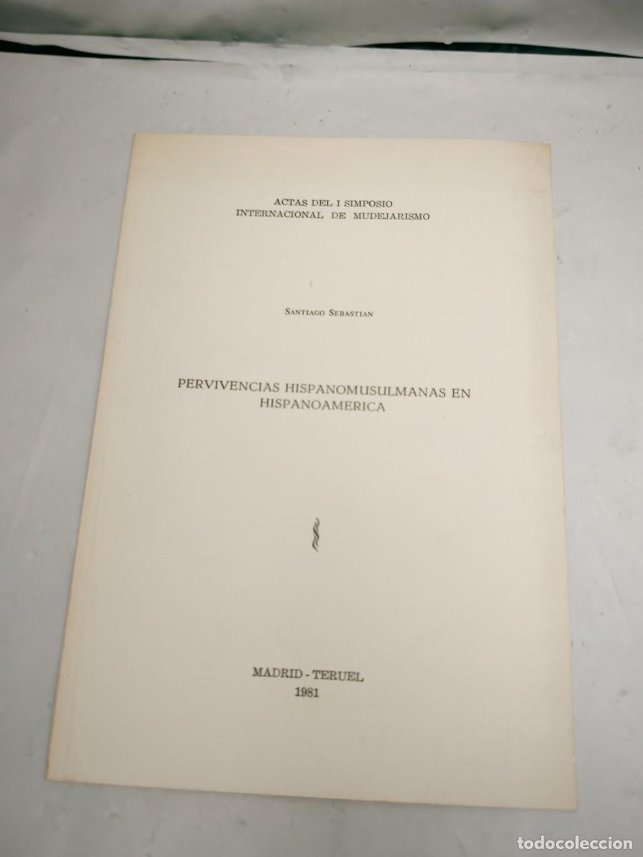 Livres d'occasion: Pervivencias hispanomusulmanas en Hispanoam&eacute;rica