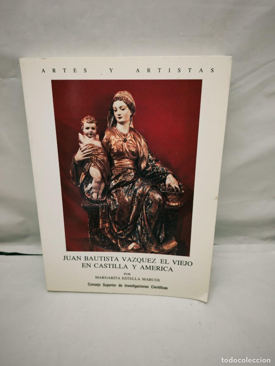 Second hand books: Juan Bautista V&aacute;zquez el Viejo en Castilla y Am&eacute;rica (Primera edici&oacute;n, Dedicatoria autora)
