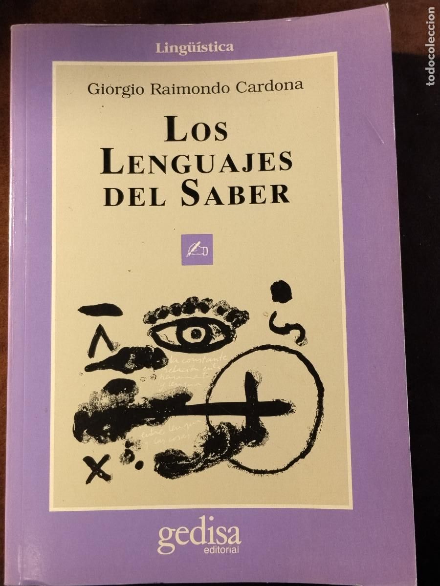 Libros de segunda mano: Los lenguajes del saber - Giorgio Raimondo Cardona - Gedisa - Ling&uuml;&iacute;stica