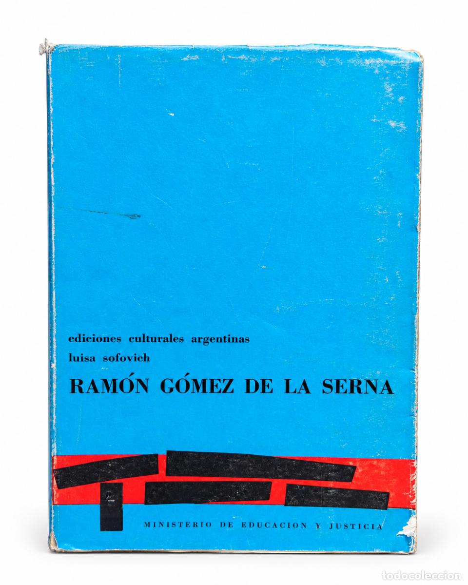 Libros de segunda mano: LUISA SOFOVICH &ndash; RAM&Oacute;N G&Oacute;MEZ DE LA SERNA &ndash; EDICIONES CULTURALES ARGENTINAS &ndash; 1962 &ndash; LM