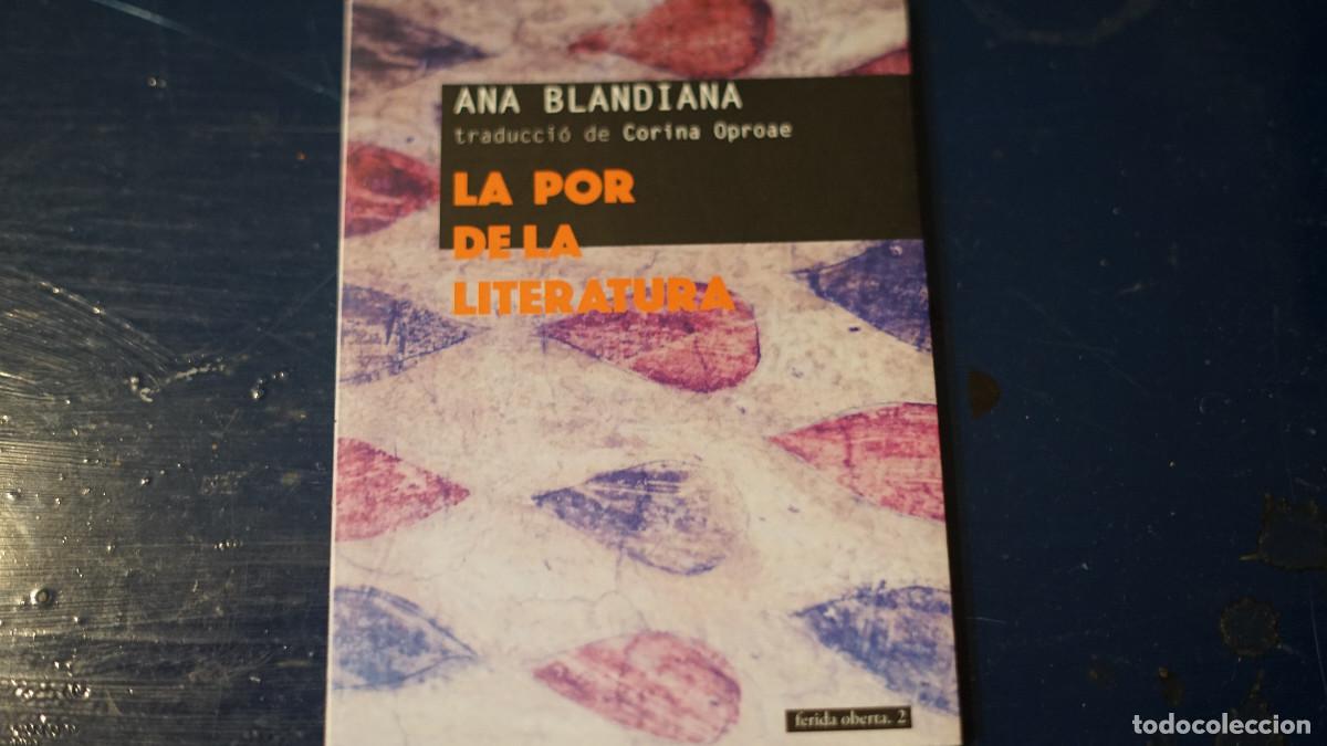 Libros de segunda mano: Ana Blandiana - La por de la literatura - Adia 2017