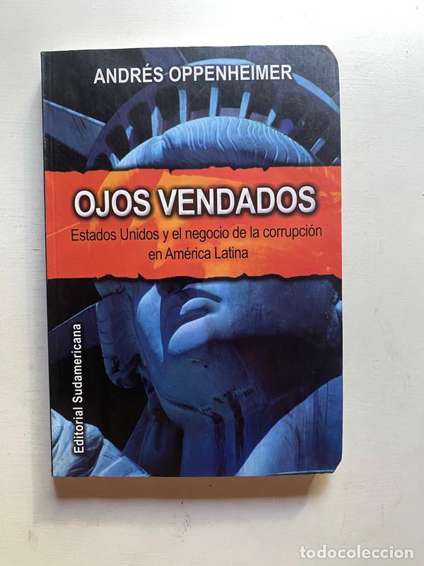 Livros em segunda m&atilde;o: Ojos vendados - Oppenheimer Andres