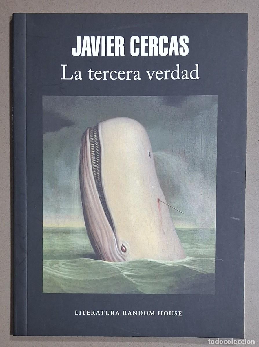 Libros de segunda mano: La tercera verdad. Javier Cercas. Random House 2015. Rareza! Como nuevo!
