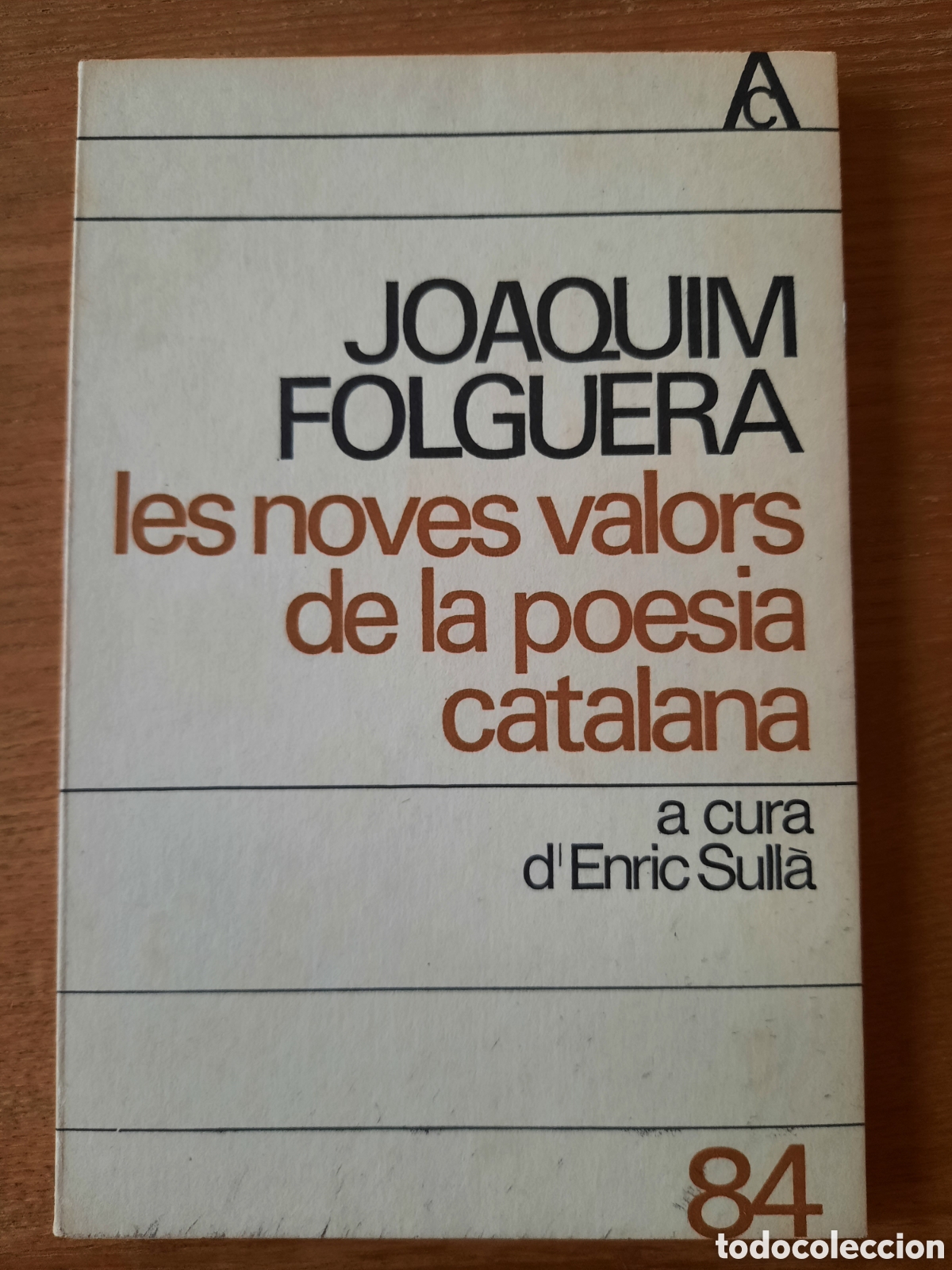 Libros de segunda mano: Joaquim Folguera. Les noves valors de la poesia catalana. E. Sull&agrave;. 1976