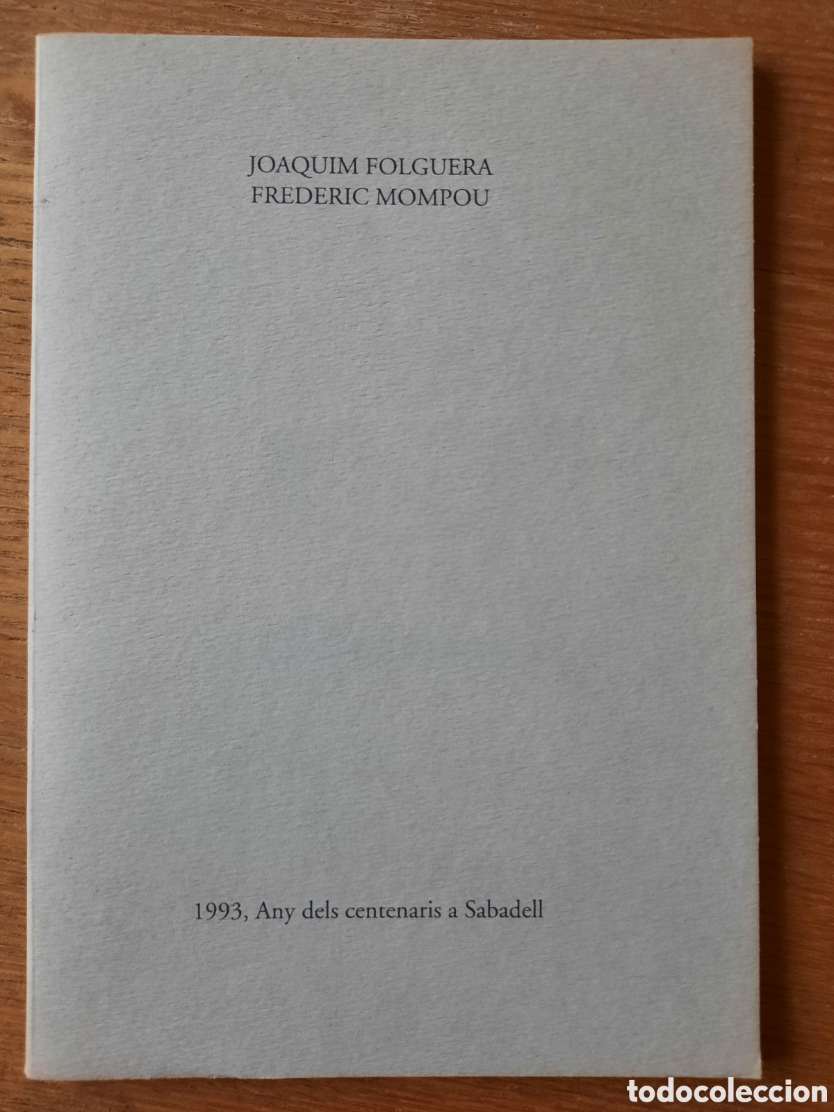 Libros de segunda mano: Joaquim Folguera. Frederic Mompou. Carles Riba. 1992. F. La Mirada. Sabadell