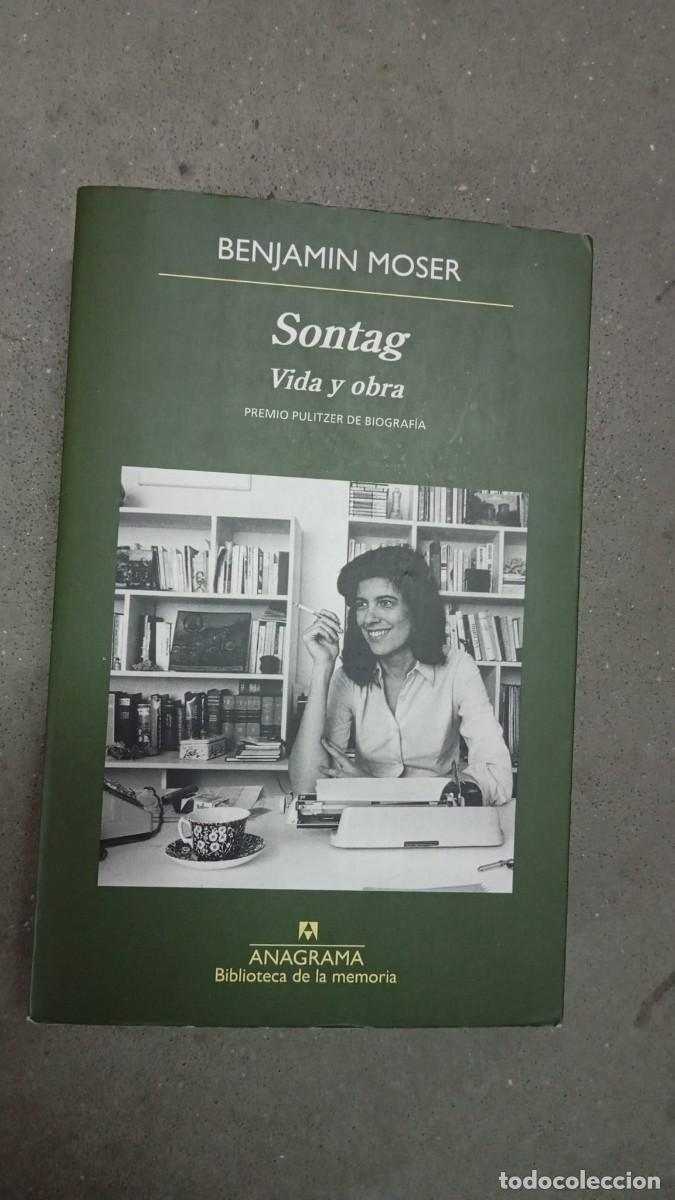 Libros de segunda mano: Sontag. Vida y obra / Benjamin Moser / Anagrama, 2020
