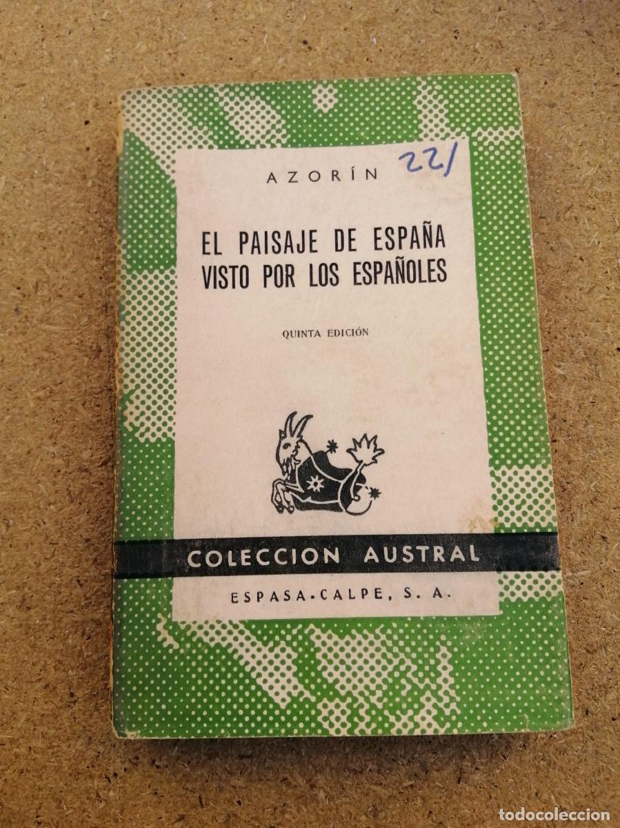 Libros de segunda mano: EL PAISAJE DE ESPA&Ntilde;A VISTO POR LOS ESPA&Ntilde;OLES (AZORIN) AUSTRAL