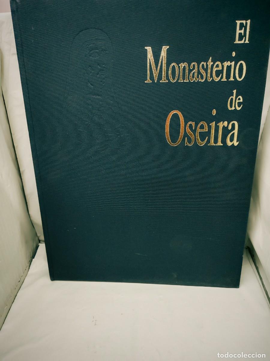 Livres d'occasion: El monasterio de Oseira (Primera edici&oacute;n, tapa dura SIN SOBRECUBIERTA)