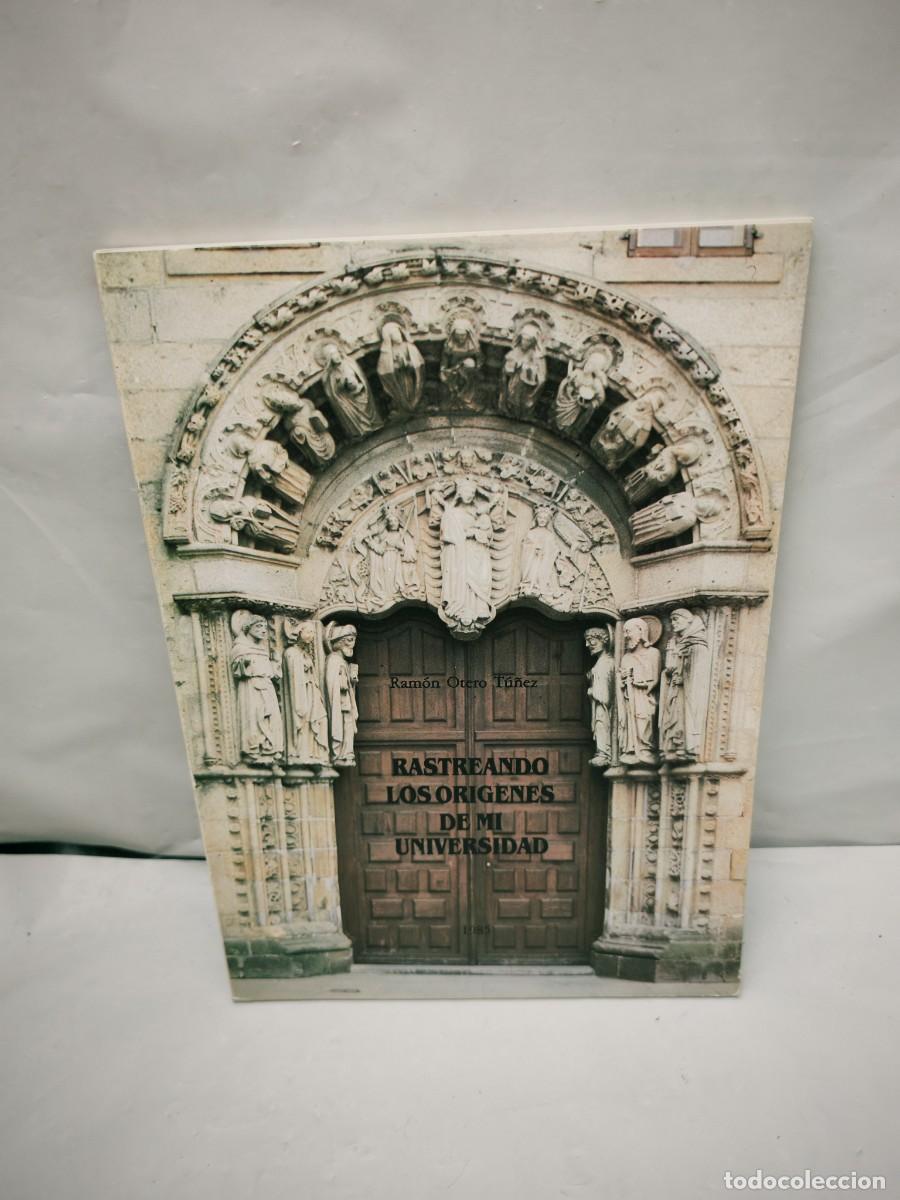 Livres d'occasion: Rastreando los or&iacute;genes de mi universidad (Dedicatoria y firma aut&oacute;grafa de autor, Primera edici&oacute;n)