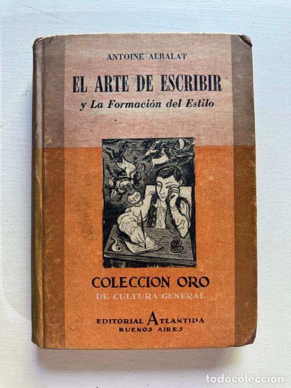 Livres d'occasion: El arte de escribir - Albalat Antoine
