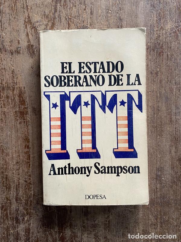 Libros de segunda mano: El Estado Soberano de la ITT - Sampson Anthony - Foto 1