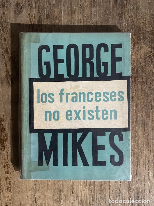 Second hand books: Los franceses no existen - Mikes, George