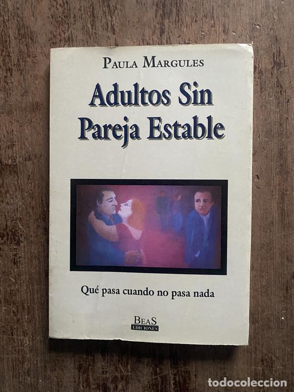 Second hand books: Adultos Sin Pareja Estable - Margules, Paula