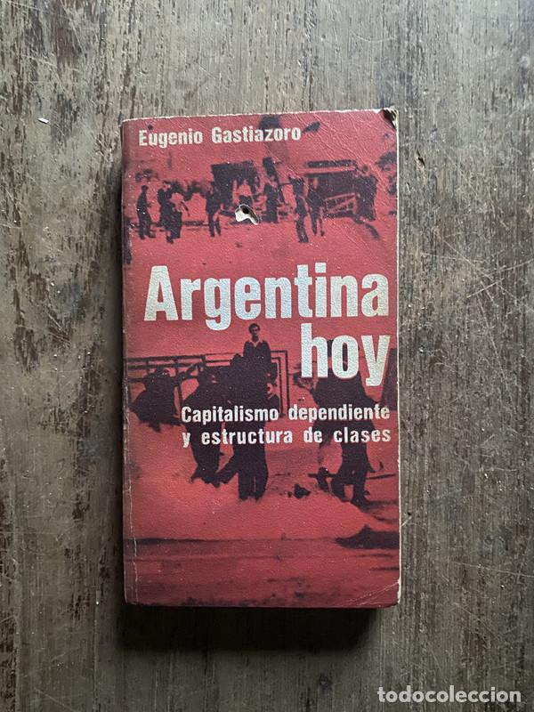 Libros de segunda mano: Argentina hoy - Gastiazoro, Eugenio - Foto 1