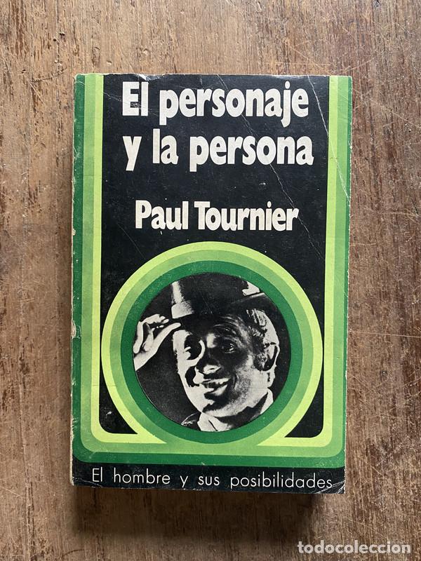 Libri di seconda mano: El personaje y la persona - Tournier, Paul