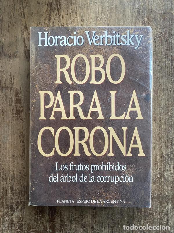Libros de segunda mano: Robo para la corona - Verbitsky, Horacio - Foto 1