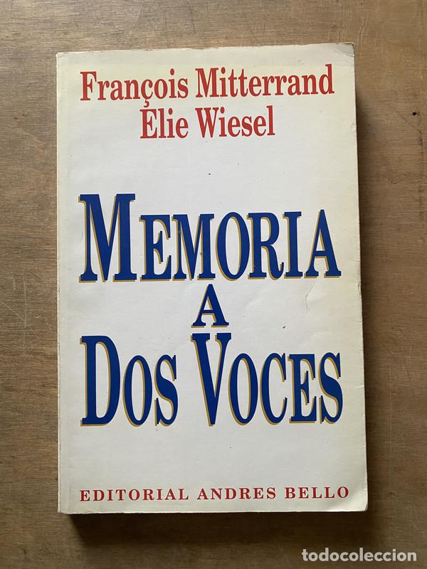 Gebrauchte B&uuml;cher: Memoria a Dos Voces - Mitterrand Fran�ois y Wiesel Elie