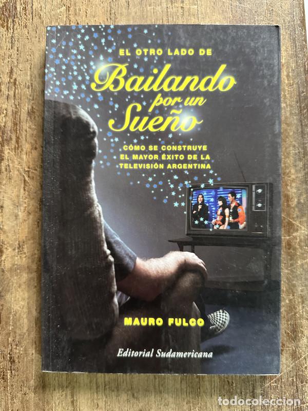 Gebrauchte B&uuml;cher: El otro lado de Bailando por un Sue�o - Fulco Mauro