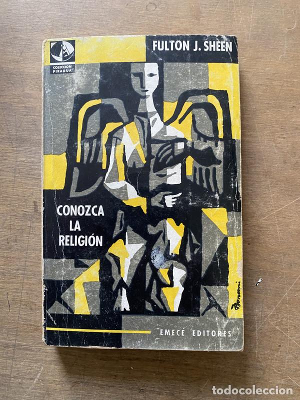 Libri di seconda mano: Conozca la religion - Sheen Fulton J.