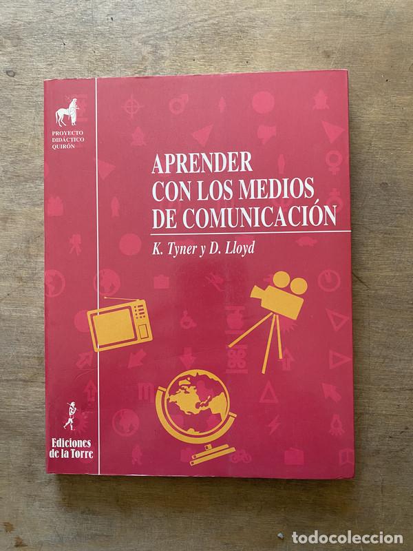 Libros de segunda mano: Aprender con los medios de comunicacion - Tyner K. y Lloyd D. - Foto 1