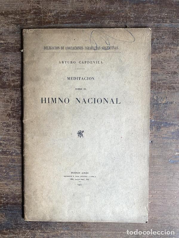 Libros de segunda mano: Meditacion sobre el Himno Nacional - Capdevila Arturo - Foto 1