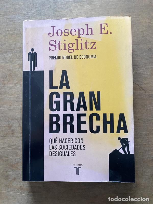 Libros de segunda mano: La gran brecha - Stiglitz Joseph E. - Foto 1