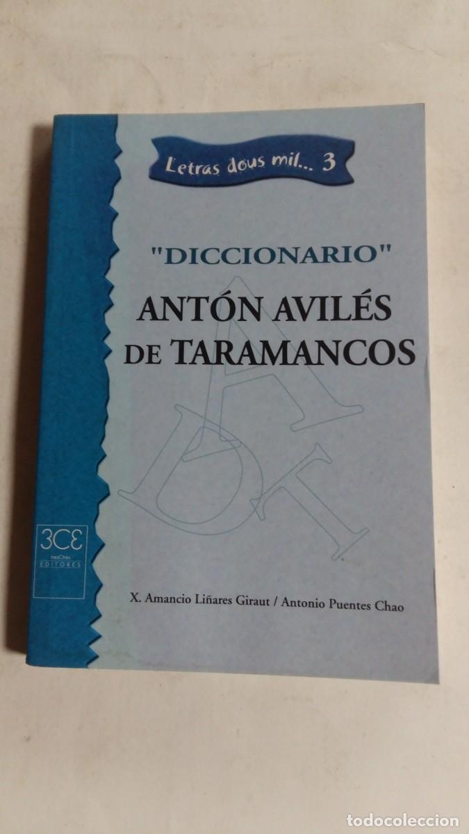 Libros de segunda mano: Colecci&oacute;n &rdquo;Diccionario&rdquo; Letras dous mil..., N&deg;3, Ant&oacute;n Aviles de Taramancos, TresCtres Editores