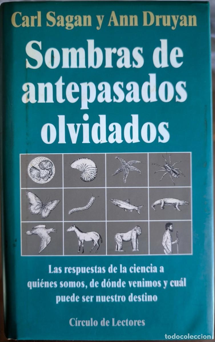 Libros de segunda mano: Sombras de Antepasados Olvidados, de Carl Sagan y Ann Druyan
