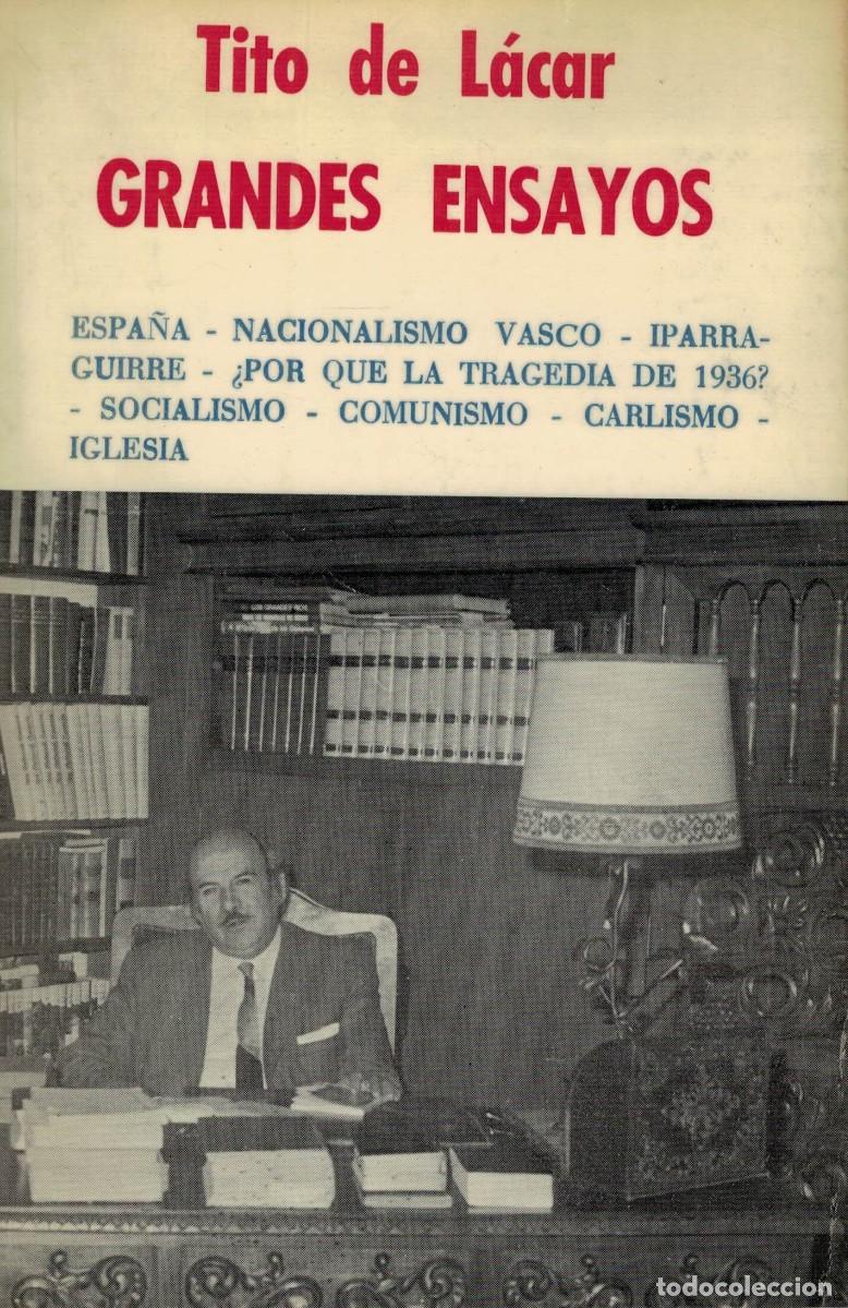 Libros de segunda mano: Tito de L&aacute;car Grandes ensayos Espa&ntilde;a Nacionalismo Vasco Iparra-Guirre Socialismo Comunismo Carlismo