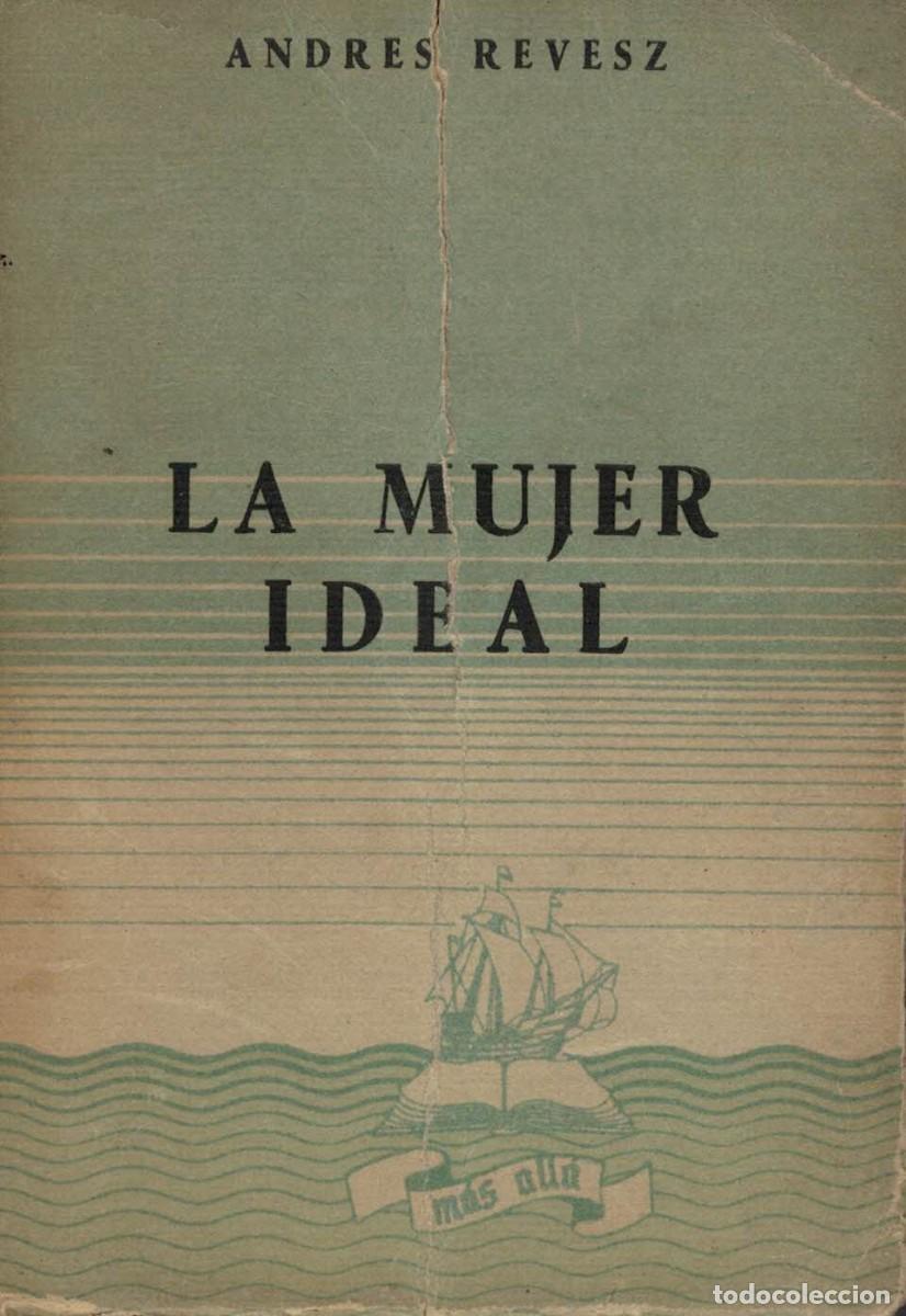 Libros de segunda mano: Andr&eacute;s Revesz, La mujer ideal