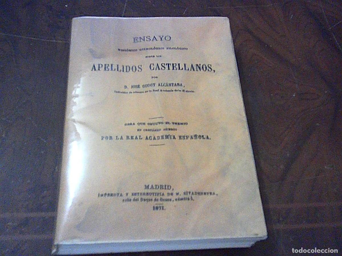 Libros de segunda mano: Ensayo hist&oacute;rico, etimol&oacute;gico, filol&oacute;gico sobre los Apellidos Castellanos. Jos&eacute; Godoy Alc&aacute;ntara 1871