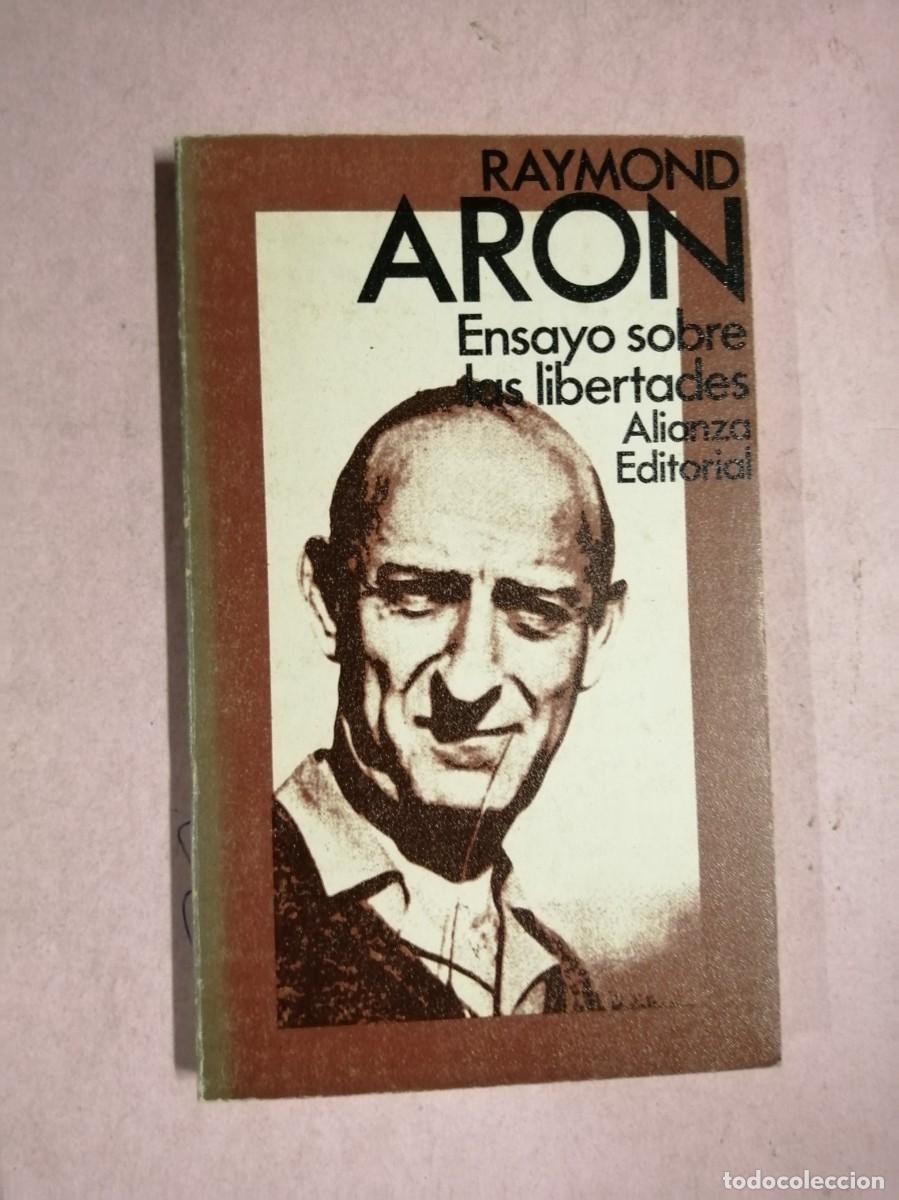 Libros de segunda mano: ENSAYO SOBRE LAS LIBERTADES (RAYMOND ARON)