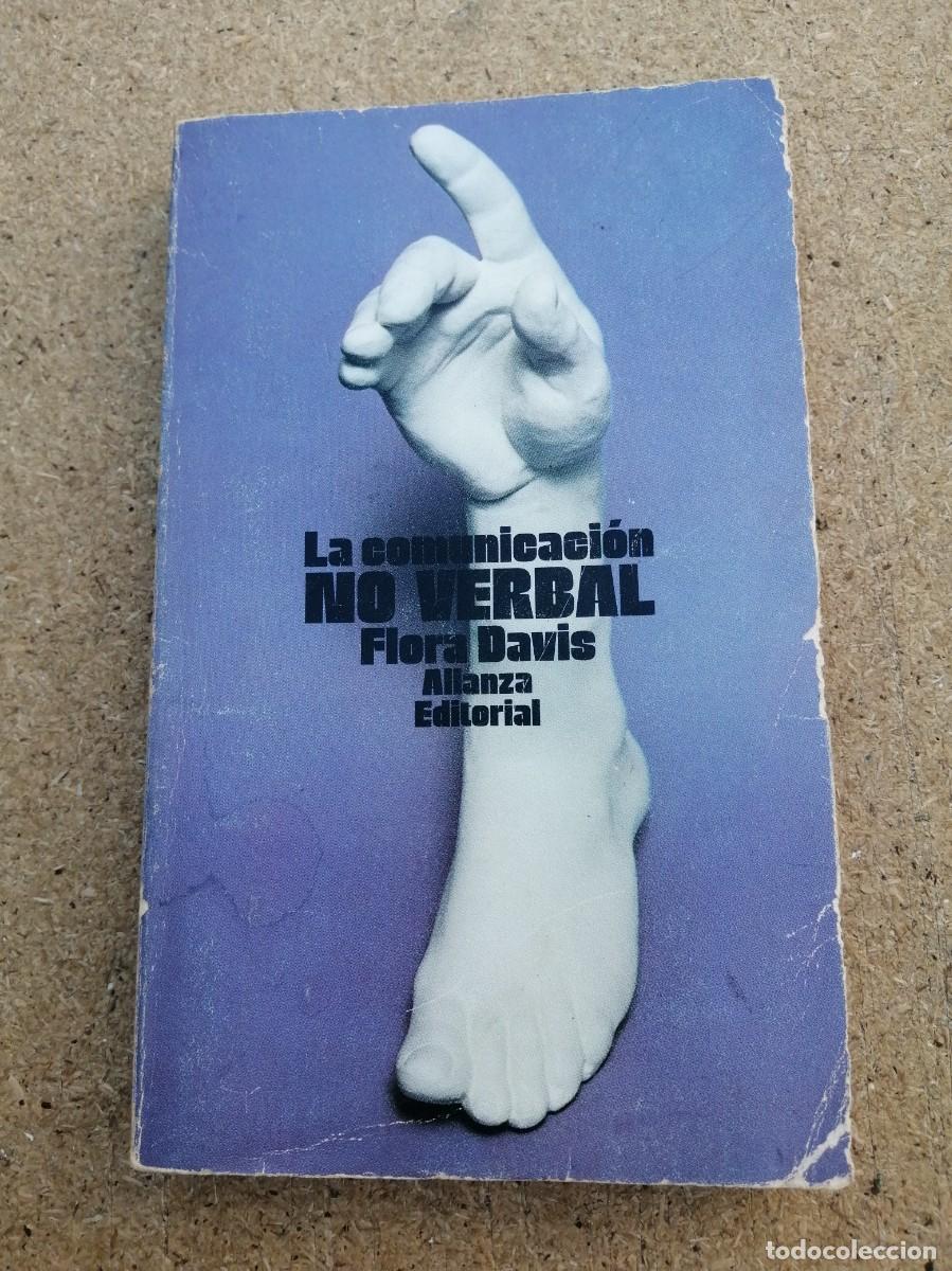 Libros de segunda mano: LA COMUNICACION NO VERBAL (FLORA DAVIS)