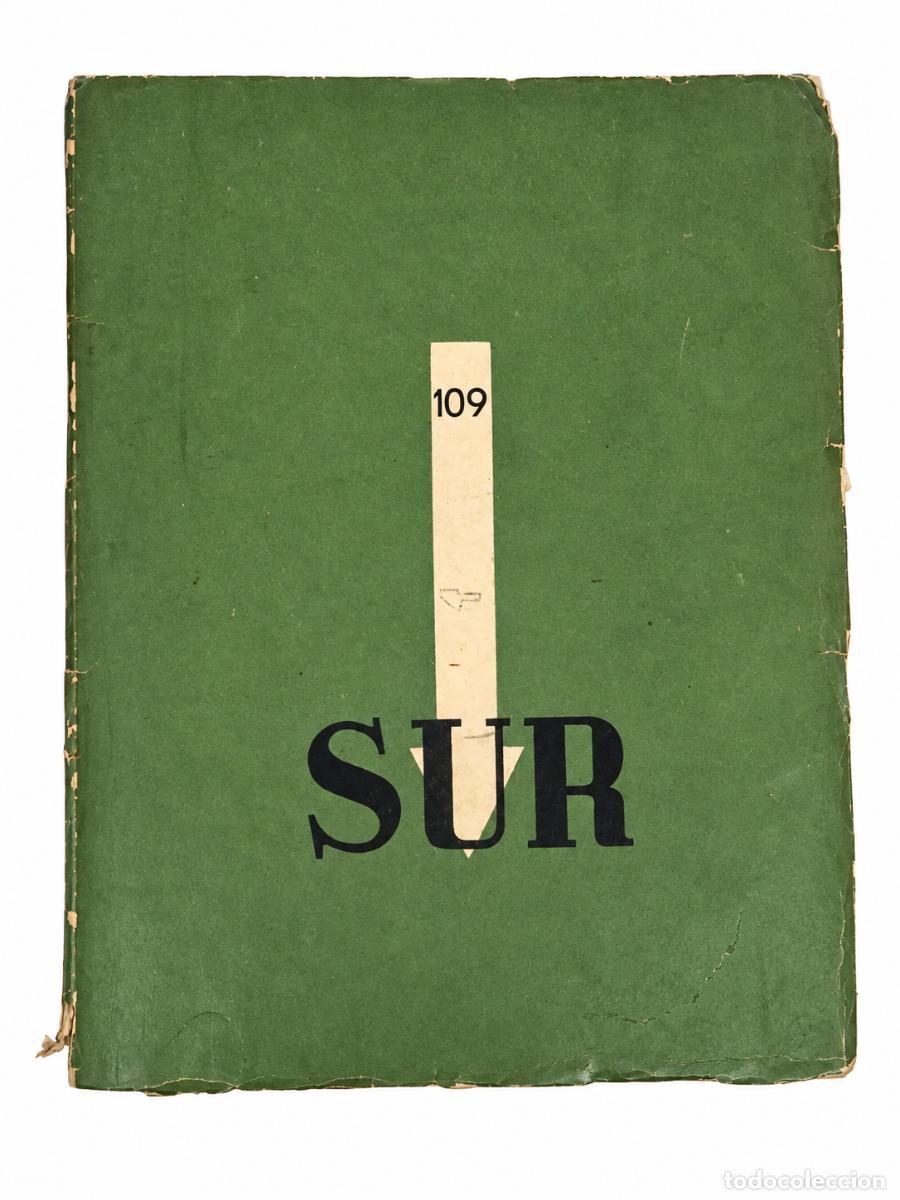 Libros de segunda mano: VICTORIA OCAMPO (DIRECTORA) &ndash; SUR, REVISTA MENSUAL N.&ordm; 109 &ndash; NOVIEMBRE DE 1943 &ndash; LM