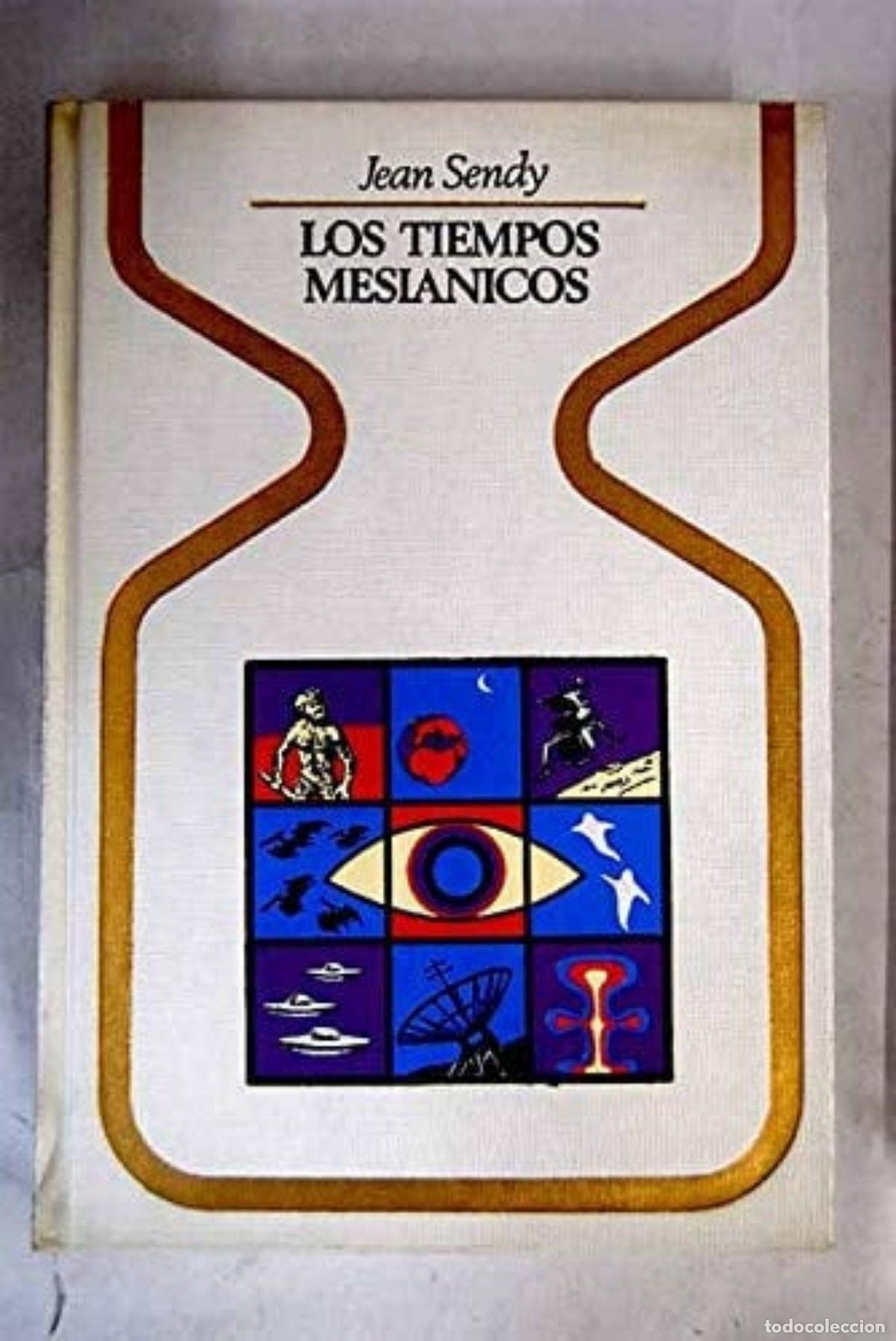 Libros de segunda mano: Los tiempos mesi&aacute;nicos