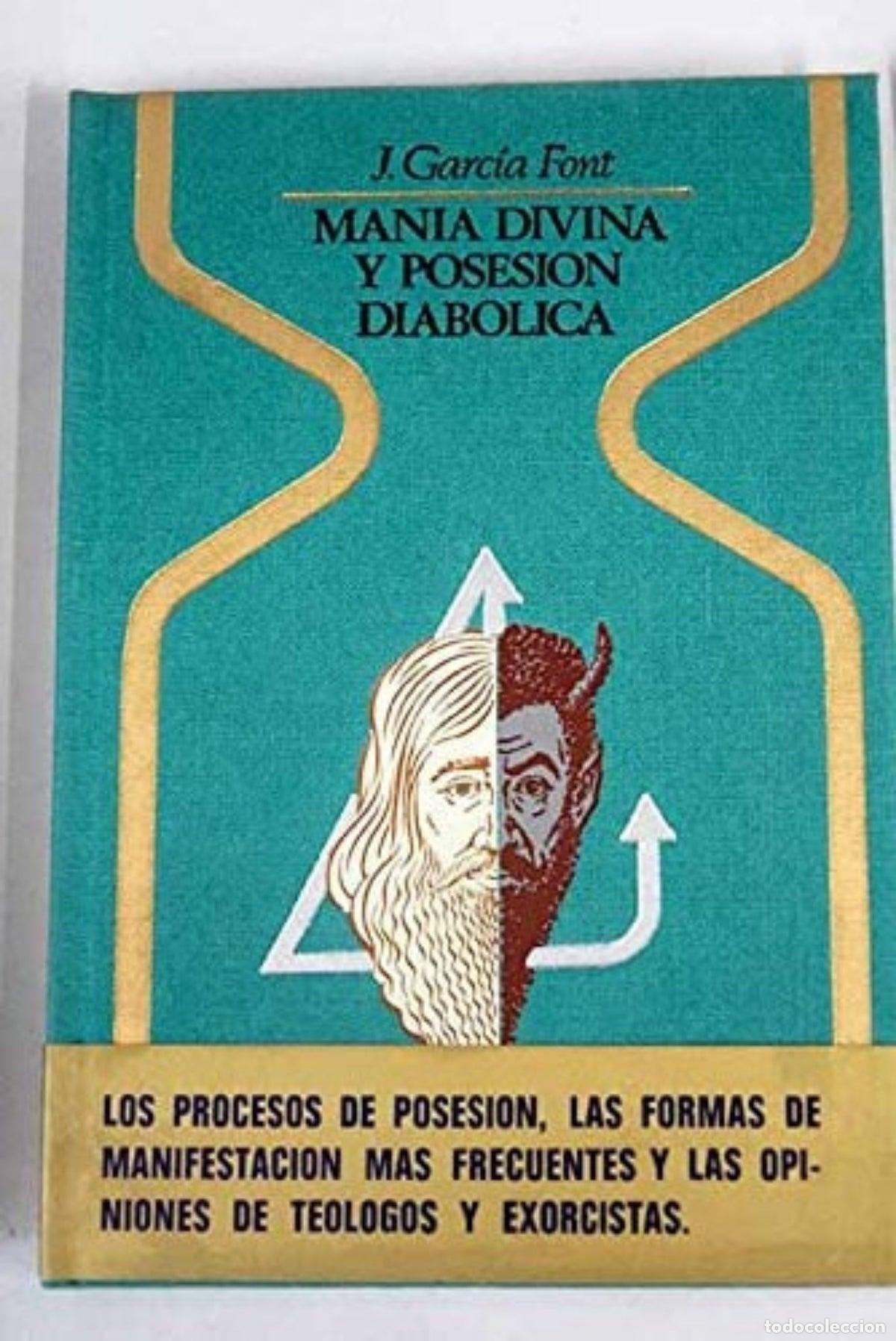 Libros de segunda mano: Mania divina y posesi&oacute;n diab&oacute;lica