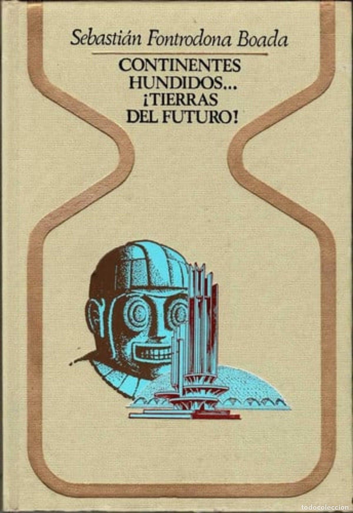 Libros de segunda mano: Continentes hundidos...&iexcl;Tierras del futuro!