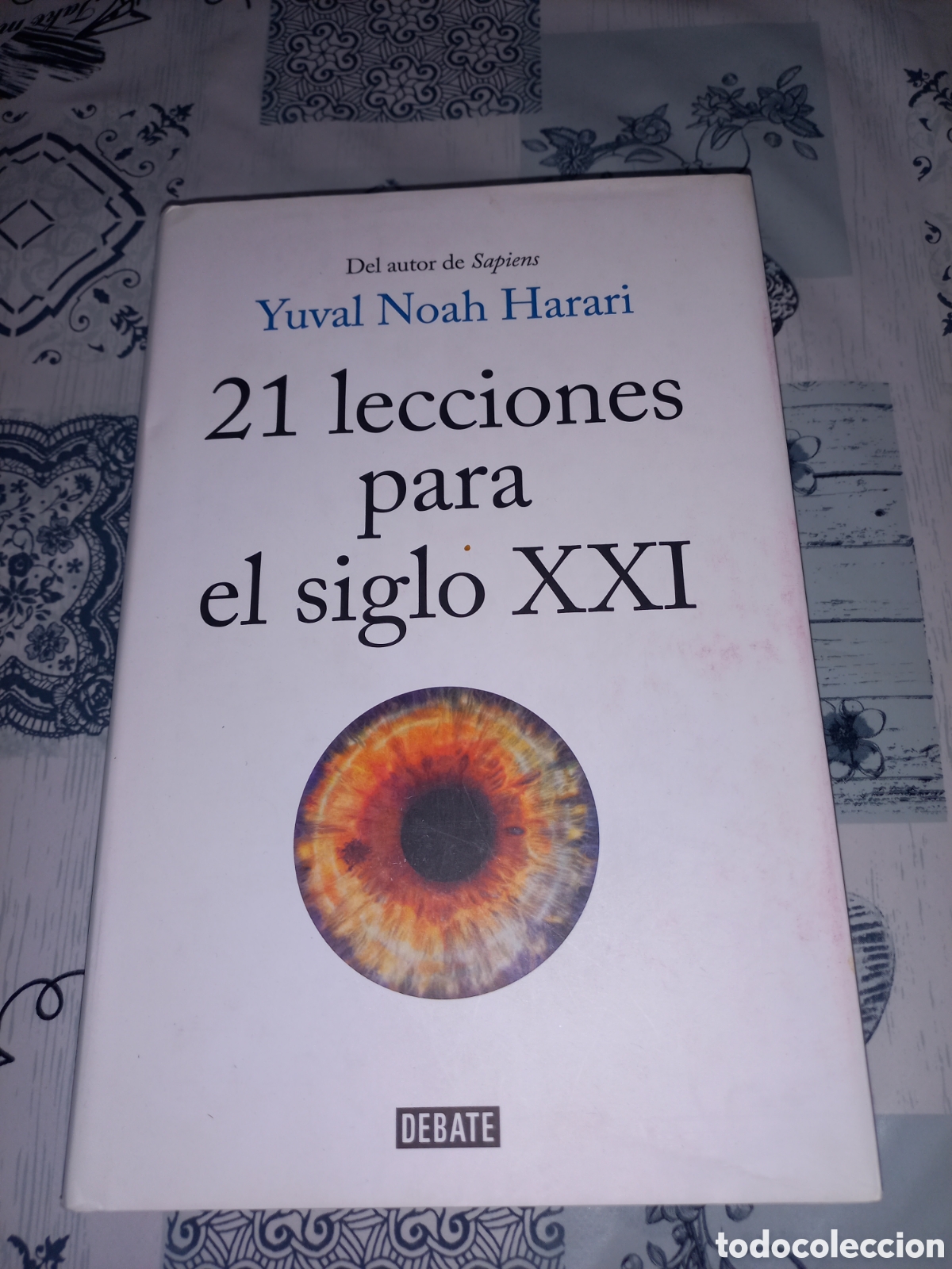 Libros de segunda mano: 21 LECCIONES PARA EL SIGLO XXI. HARARI, YUVAL NOAH.