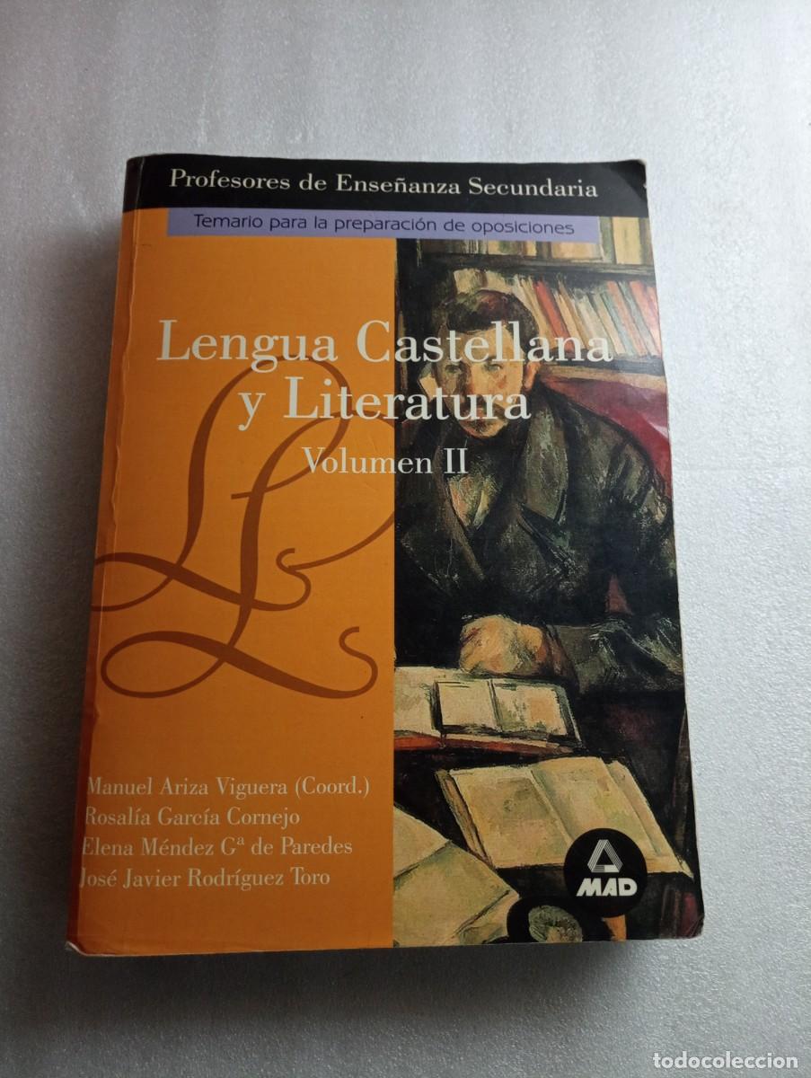 Libros de segunda mano: LENGUA CASTELLANA Y LITERATURA VOLUMEN II. TEMARIO OPOSICIONES PROFESORES SECUNDARIA. MAD.