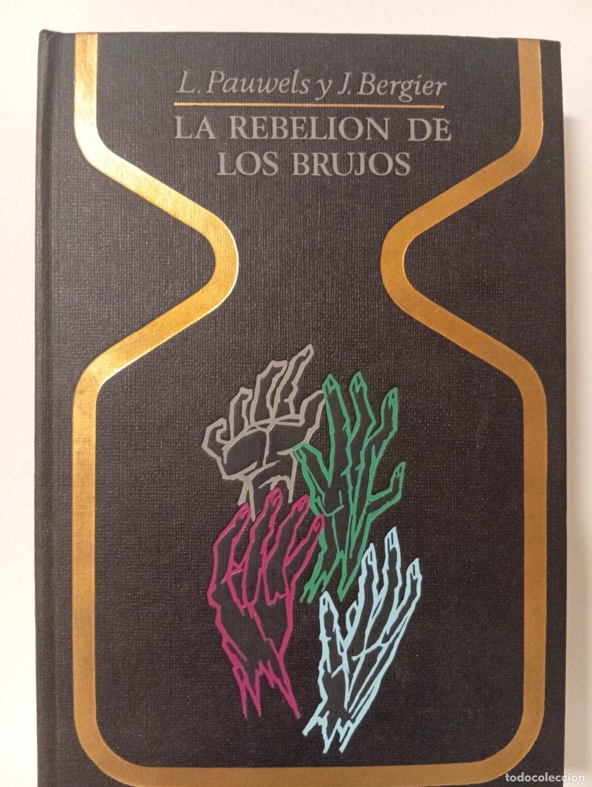 Libros de segunda mano: La rebeli&oacute;n de los brujos