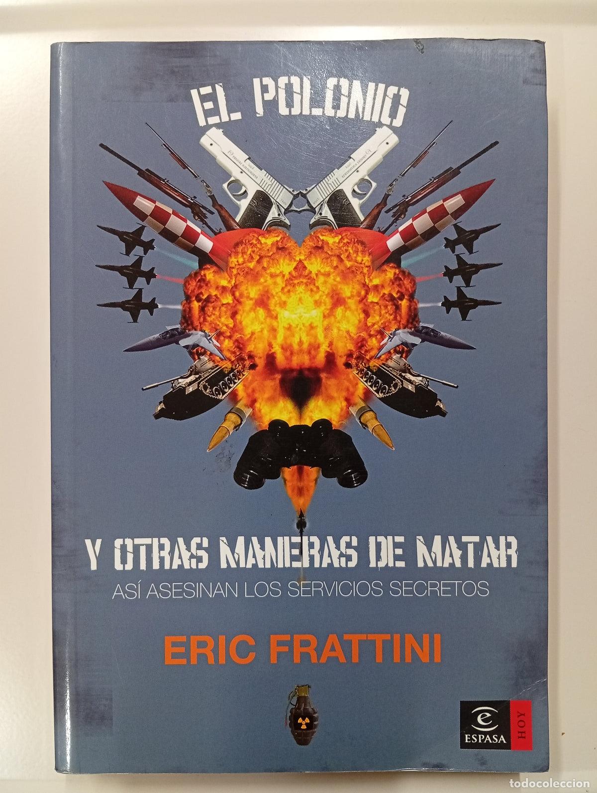 Libros de segunda mano: El polonio y otras maneras de matar. As&iacute; asesinan los servicios secretos