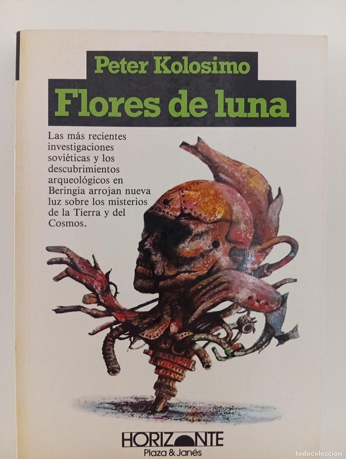 Libros de segunda mano: Flores de luna - Peter Kolosimo - Foto 1