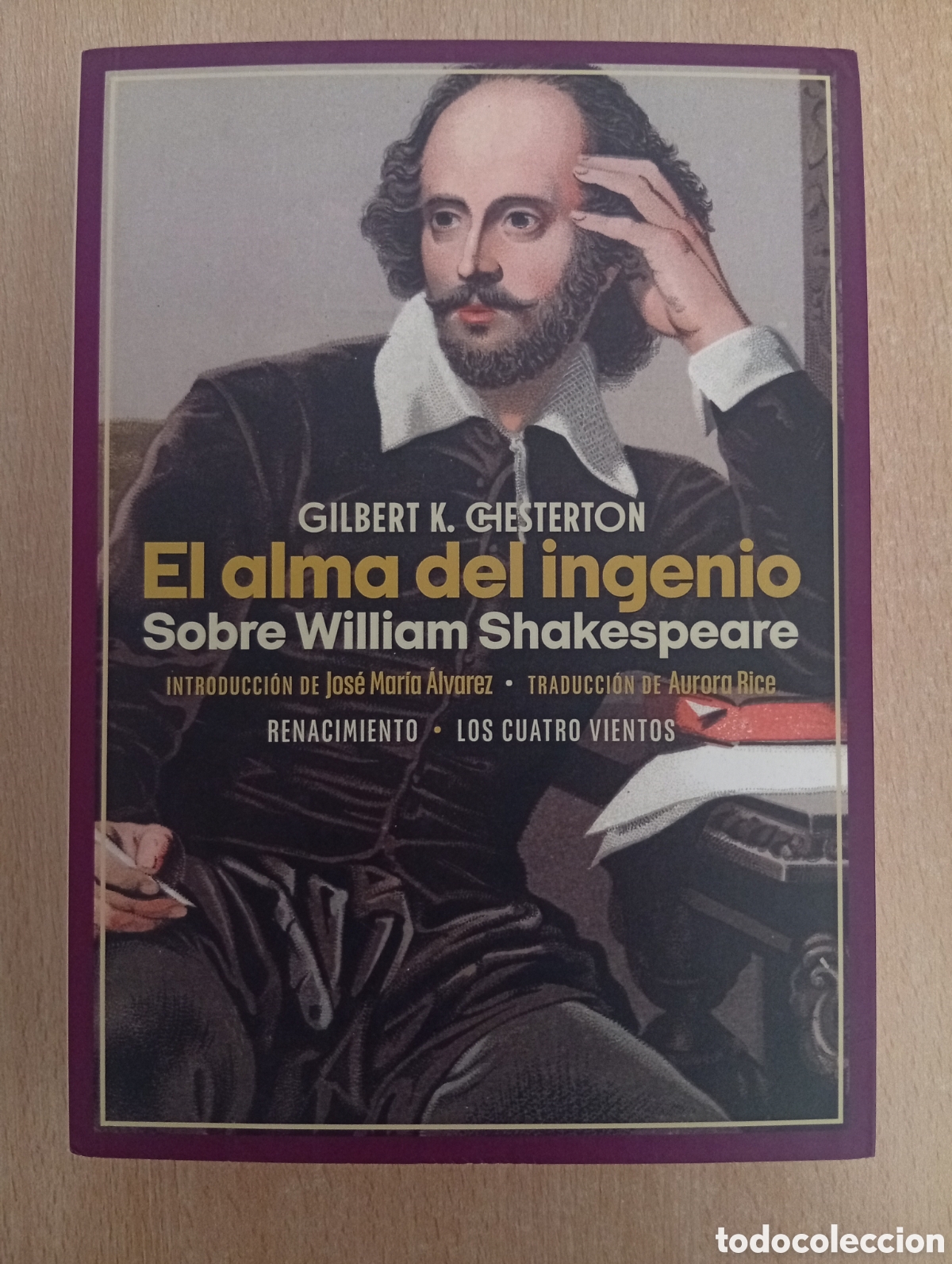Libros de segunda mano: EL ALMA DEL INGENIO. SOBRE WILLIAM SHAKESPEARE. Gilbert K. Chesterton