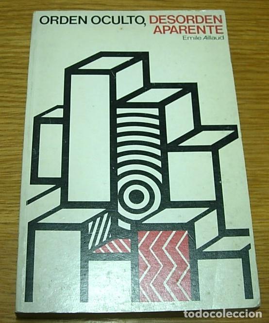 Libros de segunda mano: Libro ORDEN OCULTO, DESORDEN APARENTE de Emile Aillaud Biblioteca CIM 1976