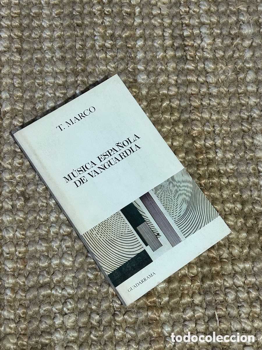 Libros de segunda mano: M&uacute;sica espa&ntilde;ola de vanguardia - T. Marco - Guadarrama (1970)