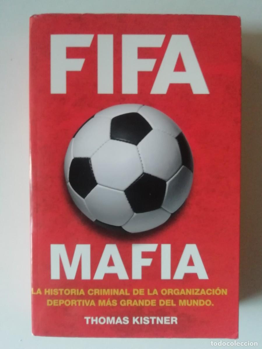 Libros de segunda mano: FIFA MAFIA - THOMAS KISTNER - ED. ROCA 2015 - Foto 1